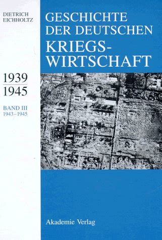 Geschichte Der Deutschen Kriegswirtschaft 1939 1945 Unter 読書メーター