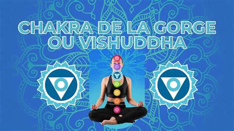 Chakra De La Gorge Ou Vishuddha