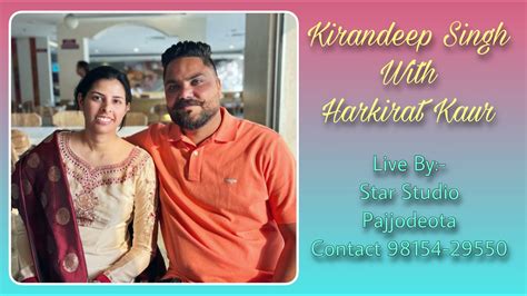 Watch Live Now Kirandeep Singh With Harkirat Kaur YouTube