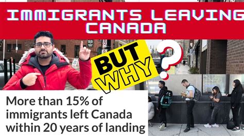 Why Are So Many Immigrants Leaving Canada Nobody Tells These Things