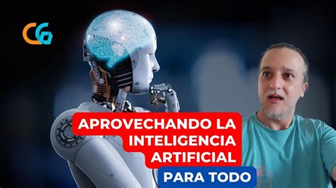 Inteligencia Artificial A Tu Servicio Haz Lo Que Quieras En Segundos