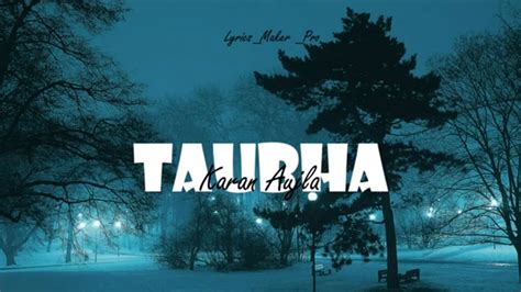 Hussan Tera Tauba Tauba Tauba Bad New Z Vicky Kaushal Karan Aujla New Song Lyrics Youtube