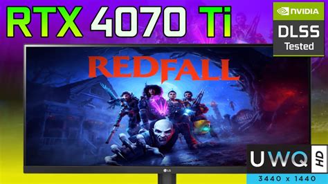 RTX 4070 Ti Redfall Ultrawide 3440x1440 Overclock Undervolt