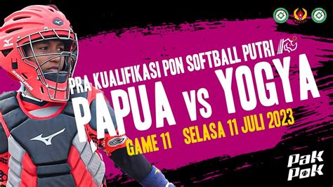 Pra Pon Softball Putri Papua Vs Yogyakarta Youtube