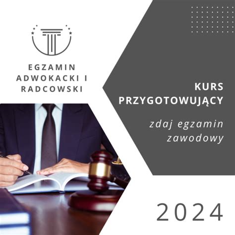 Kurs Przygotowuj Cy Do Egzaminu Radcowskiego Adwokackiego