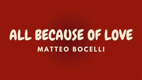 All Because Of Love Lyrics Matteo Bocelli Acordes Chordify