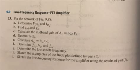 Solved 9 9 Low Frequency Response FET Amplifier 23 For The Chegg