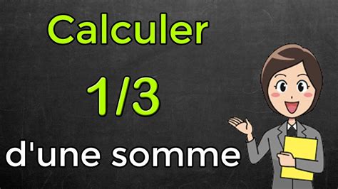 Comment Calculer D Une Somme Youtube