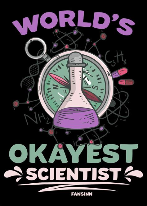 Worlds Okayest Scientist Poster Picture Metal Print Paint By