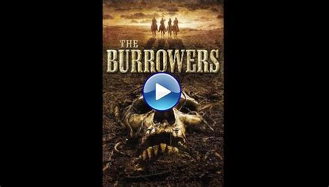 Watch The Burrowers (2008) Full Movie Online Free