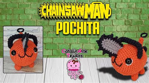 Pochita Chainsaw Man Amigurumi CatalinArte Tejidos YouTube