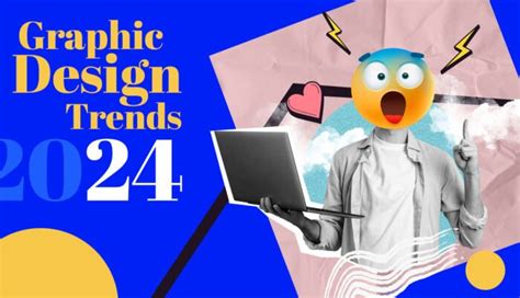 Graphic Design Trends 2024 Revamp Your Digital Presence