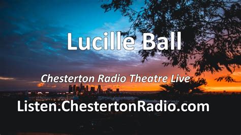 Lucille Ball Chesterton Radio Theatre Live Youtube