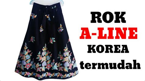 Potong Jahit Rok A Line Korea Cara Menjahit Rok Batik How To Sew