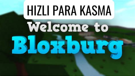 Bloxburg HIZLI PARA KASMA Roblox Türkçe YouTube