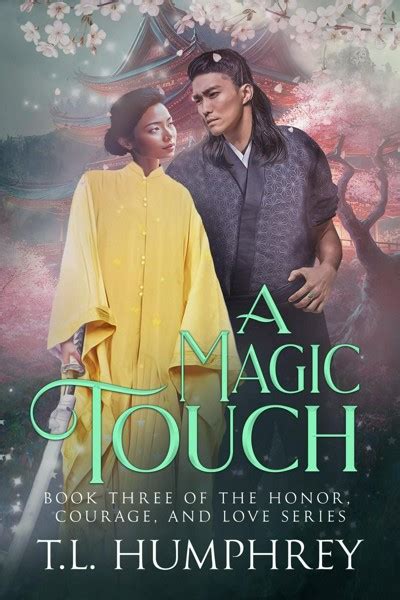 Smashwords A Magic Touch A Book By T L Humphrey