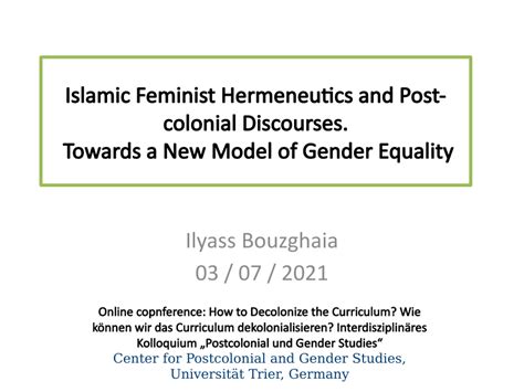 Pdf Islamic Feminist Hermeneutics And Post Colonial Discourses