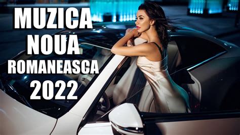 Cele Mai Ascultate Melodii De Vara Muzica Usoara Romaneasca 2022