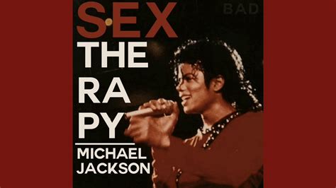 Sex Therapy Michael Jackson One Hour YouTube