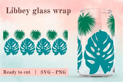 Monstera 16oz Glass Can Wrap Svg Libbey Full Wrap Can Glass