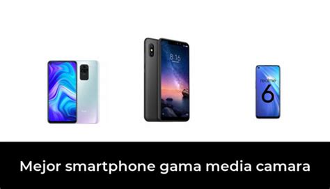 36 Mejor Smartphone Gama Media Camara En 2022 Después De 94 Horas De