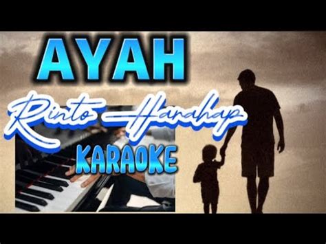 KARAOKE AYAH RINTO HARAHAP NADA C PRIA POP NOSTALGIA YouTube