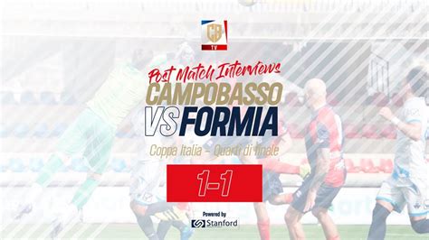 Post Match Campobasso Insieme Formia Coppa Italia Dilettanti