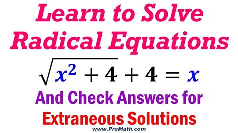 How To Solve Radical Equations And Check For Extraneous Solutions