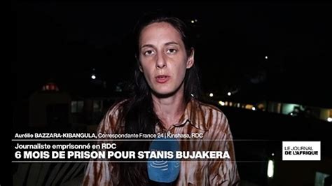 Rd Congo Mois De Prison Pour Le Journaliste Stanis Bujakera Vid O