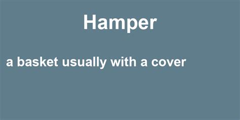 Hamper In A Sentence 38 Real Example Sentences