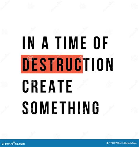 In a Time of Destruction Create Something, Typography Poster Quote, Motivation Banner, Modern ...