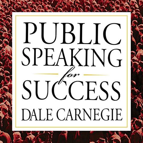 Public Speaking For Success By Dale Carnegie Audiobook Audible In