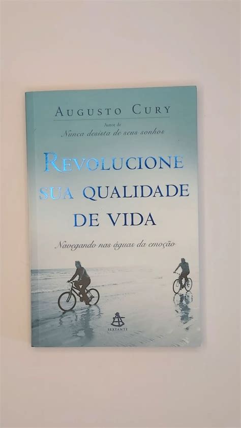 Revolucione Sua Qualidade De Vida Augusto Cury Semi Novo Timo