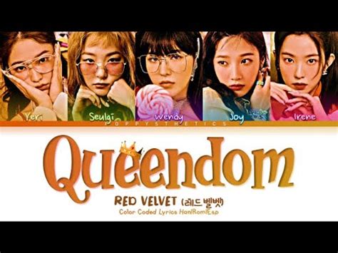 Red Velvet Queendom Traducida Al Espa Ol Color Coded Lyrics