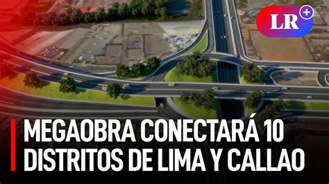 Anillo Vial Periférico cómo avanza la nueva megaobra que conectará 10