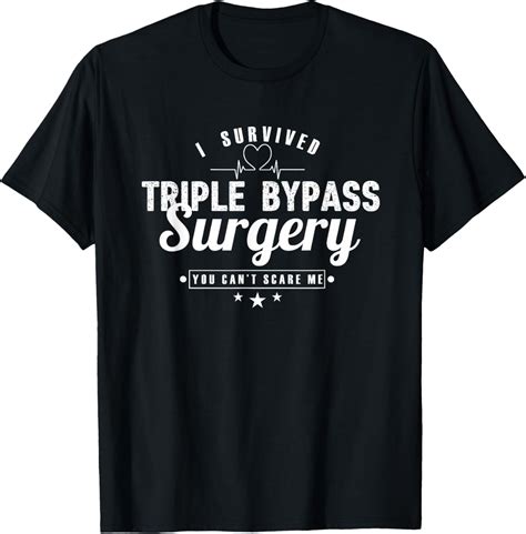 Open Heart Surgery Recovery Apparel I SURVIVED TRIPLE BYPASS T-Shirt