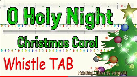 O Holy Night Christmas Carol Tin Whistle Play Along Tab Tutorial