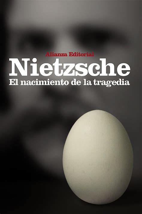 Amazon Fr El Nacimiento De La Tragedia The Birth Of Tragedy O