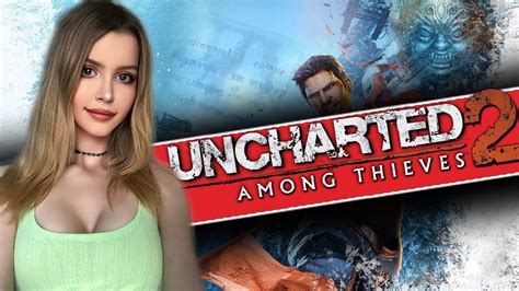 UNCHARTED 2 AMONG THIEVES Прохождение на Русском АНЧАРТЕД 2 СРЕДИ