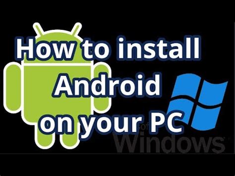 How To Install Android On Your Pc Youtube