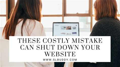 These Costly Mistake Can Shut Down Your Website In 2024