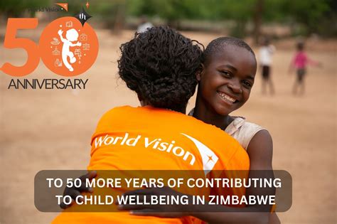 World Vision Zimbabwe Celebrates 50th Anniversary Zimbabwe World Vision International