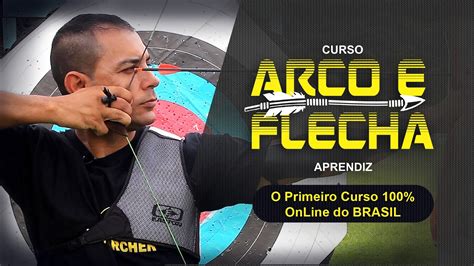 Curso De Arco E Flecha - Conheça o Primeiro Curso de Arco e Flecha Online do Brasil - YouTube