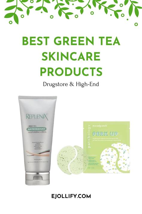 10 Best Green Tea Skin Care Products Green Tea Skin Care Skin Care