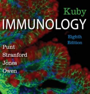 Kuby Immunology- Eighth Edition by Jenni Punt