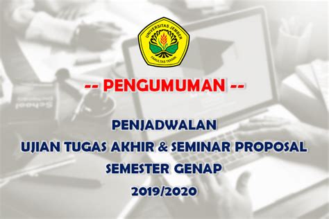 Pengumuman Penjadwalan Ujian Tugas Akhir Seminar Proposal Semester