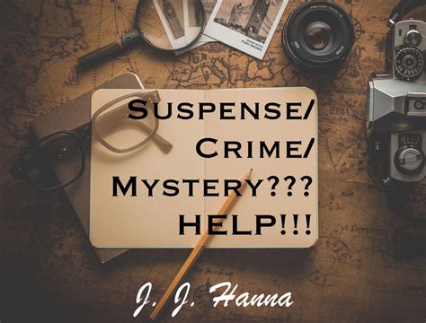 Suspensecrimemystery Help