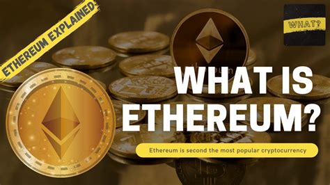 What Is Ethereum And How Does It Works Youtube