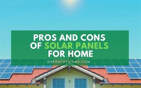 Pros and Cons of Solar Panels for Home