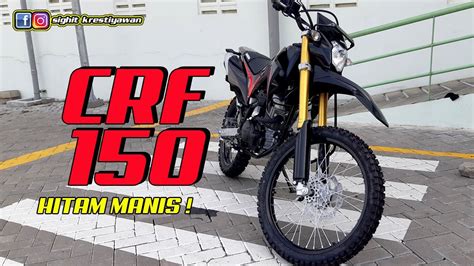 Review Honda CRF 150 CC Extreme Black YouTube